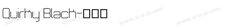 Quirky Black字体转换